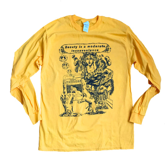 Beauty is a Moderate Inconvenience Unisex Long Sleeve Shirt