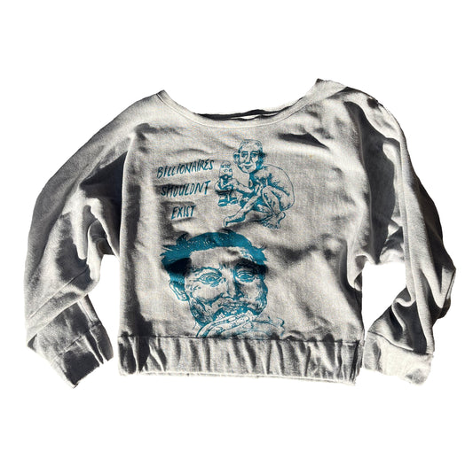 SMALL Billionaires Shouldnt Exist gray sweater 17