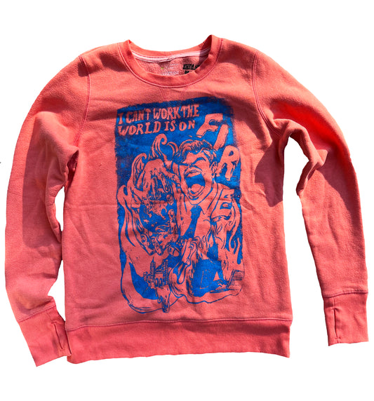 SMALL I Can't Work the World is on Fire orange sweater graphic tee 04