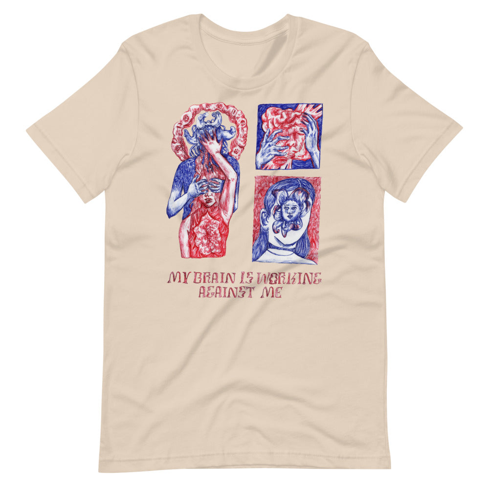My Brain Is Working Against Me Short-Sleeve Unisex T-Shirt