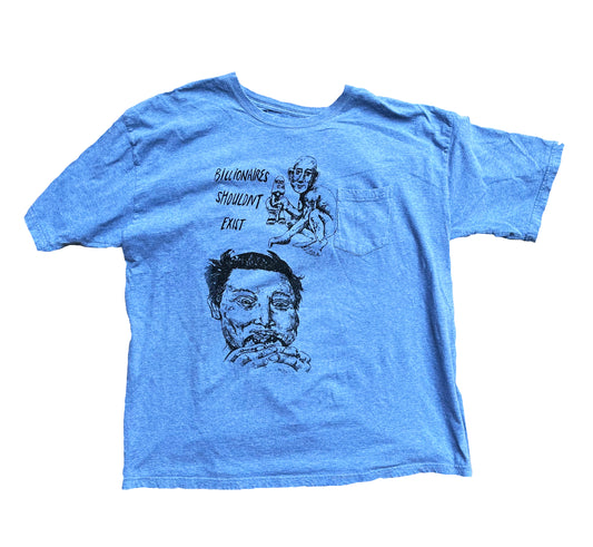 XXL Billionaires Shouldn't Exist blue graphic tee shirt 04